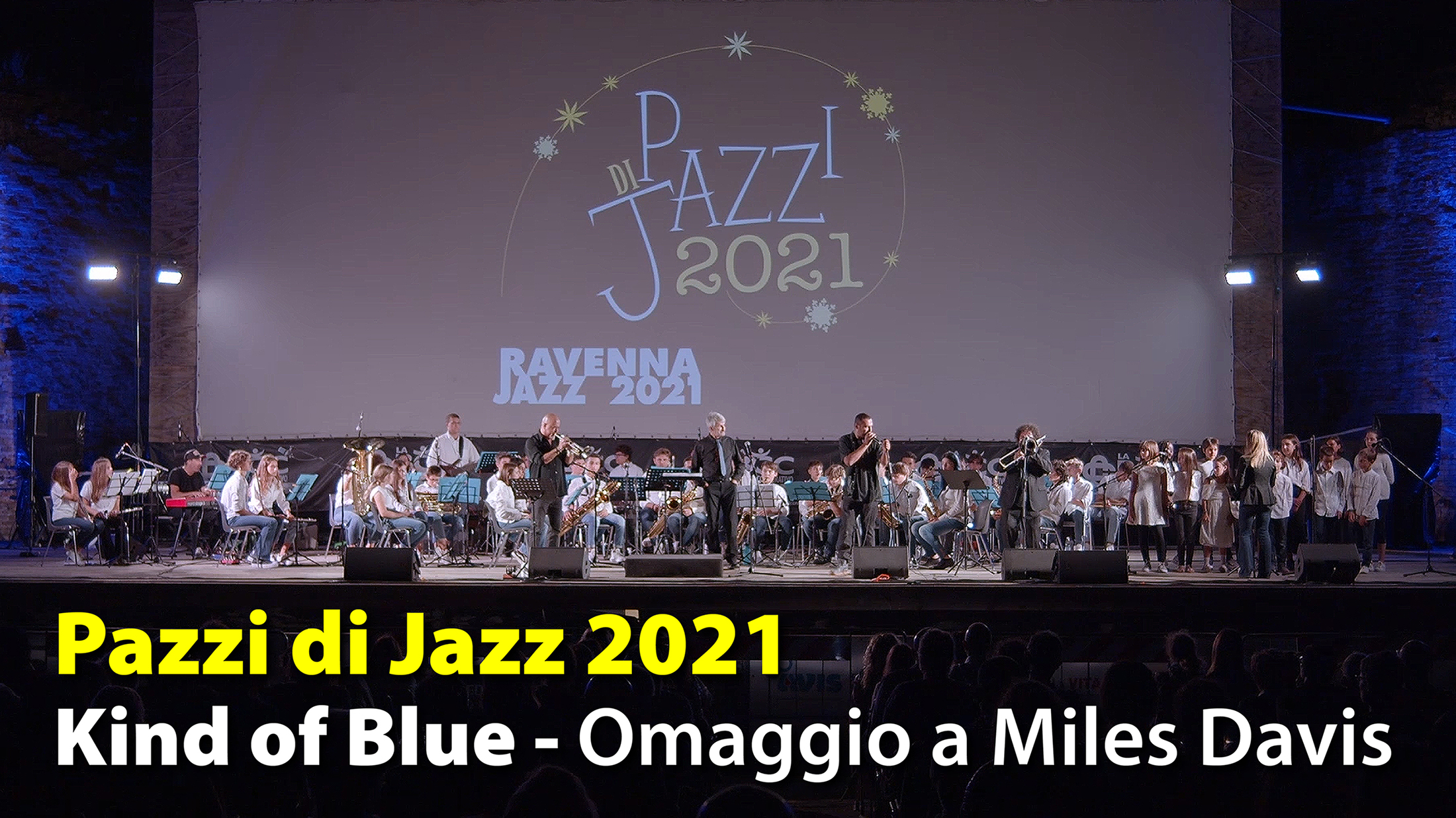 Concerto finale
                                                Pazzi di Jazz 2021